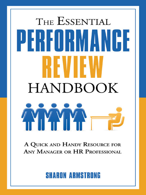 Title details for The Essential Performance Review Handbook: a Quick and Handy Resource For Any Manager or HR Professional by Sharon Armstrong - Available